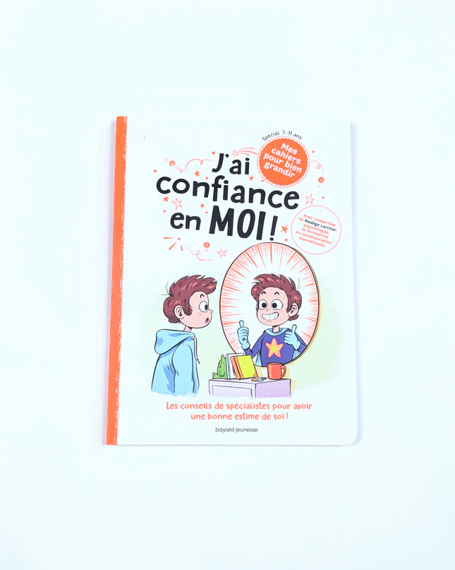 J'ai confiance en moi - livre d'activités - 7-11y