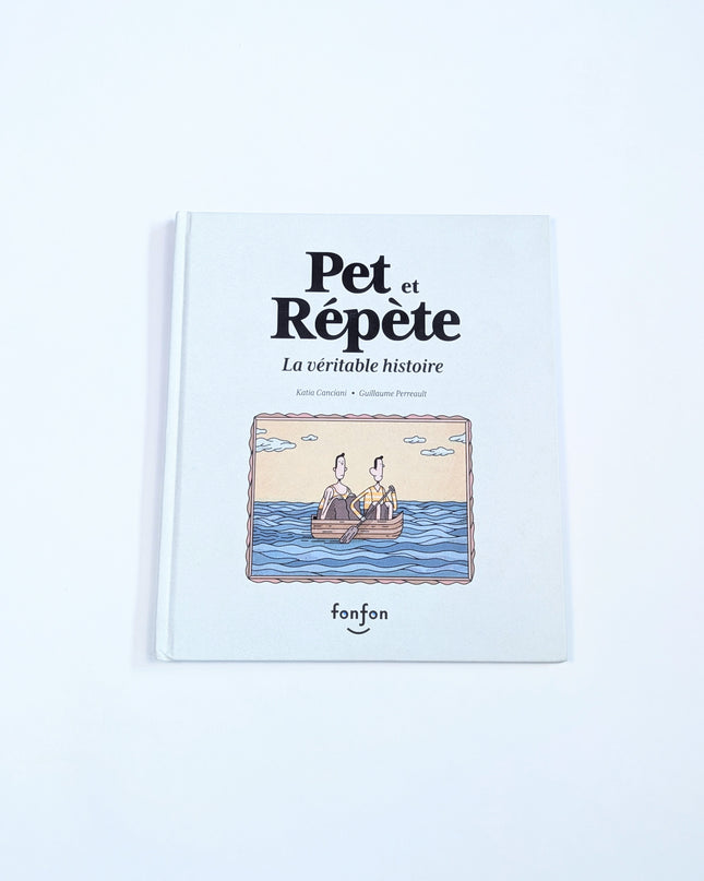 Pet et Répète - la véritable histoire