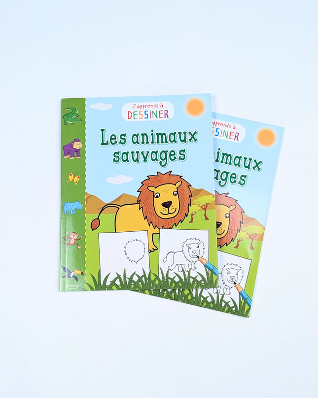 J'apprends à dessiner les animaux sauvages