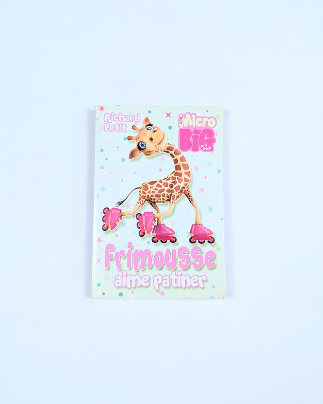 Micro Big - Frimousse aime patiner
