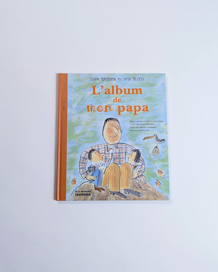 L'album de mon papa - À offrir et à remplir